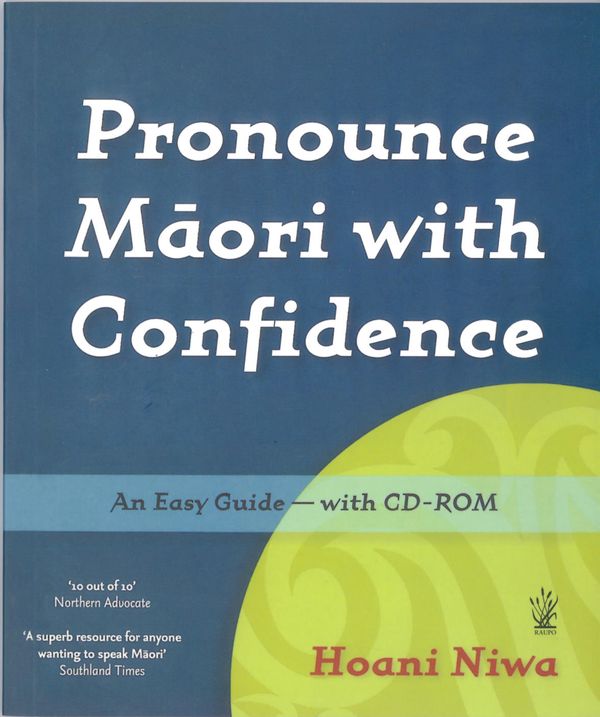 Cover Art for 9780143202387, Pronounce Maori with Confidence by Hoani Niwa