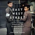 Cover Art for B01EGBX0L4, East West Street by Philippe Sands