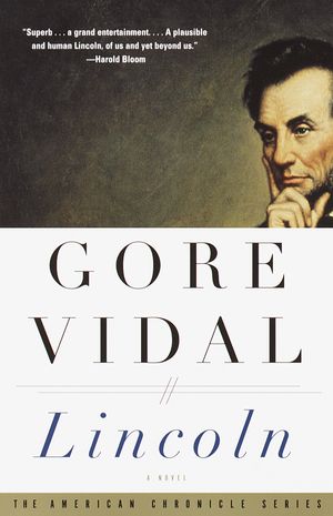 Cover Art for 9780375708763, Lincoln by Gore Vidal