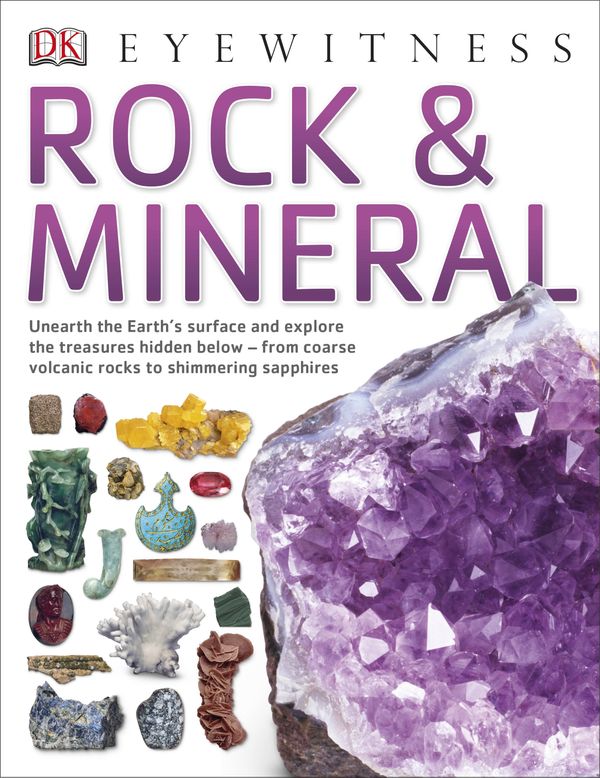 Cover Art for 9781409343707, DK Eyewitness: Rock and Mineral by Dk