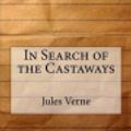 Cover Art for 9781532893582, In Search of the Castaways by Jules Verne