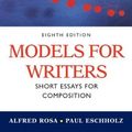 Cover Art for 9780312406868, Models for Writers: Short Essays for Composition by Alfred Rosa