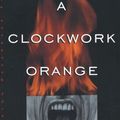 Cover Art for 9781568495118, A Clockwork Orange by Anthony Burgess