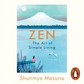 Cover Art for B07MXNMWF4, Zen: The Art of Simple Living by Shunmyo Masuno