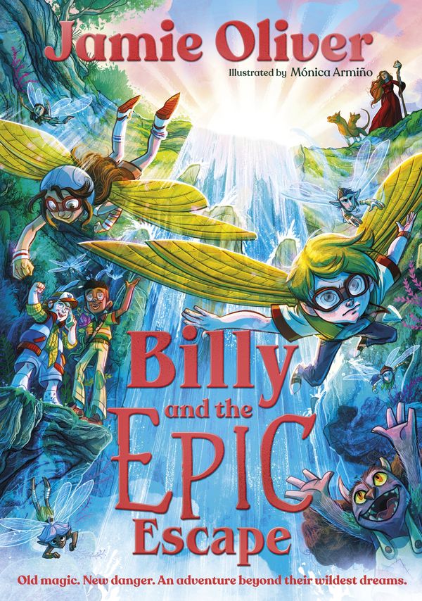 Cover Art for 9780241683965, Billy And The Epic Escape by Jamie Oliver