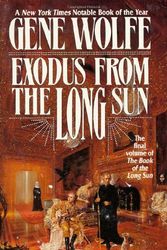 Cover Art for 9780812539059, Exodus from the Long Sun by Gene Wolfe