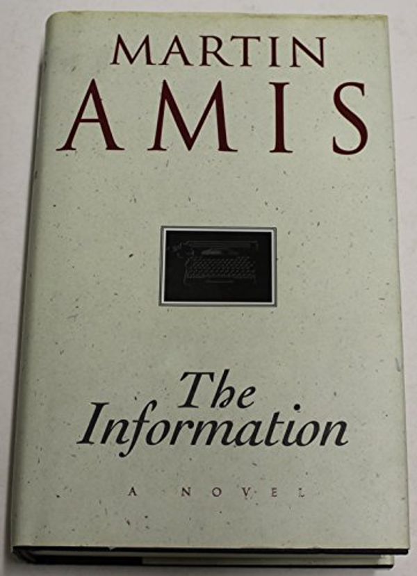 Cover Art for 9780394281117, The Information by Martin Amis