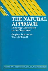 Cover Art for 9780136099345, The Natural Approach by Stephen D. Krashen, Tracy D. Terrell
