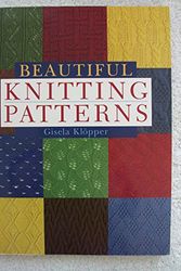 Cover Art for 9781402722264, Beautiful Knitting Patterns by Gisela Klopper