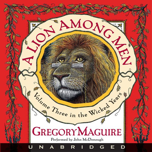 Cover Art for 9780061713446, A Lion Among Men by Gregory Maguire