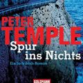 Cover Art for 9783442463961, Spur ins Nichts: Ein Jack-Irish-Roman by Peter Temple