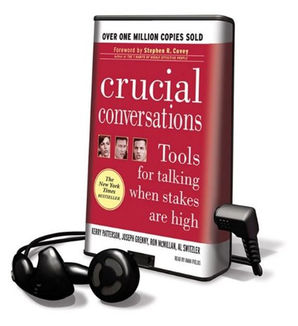 Cover Art for 9781615455935, Crucial Conversations: Tools for Talking When Stakes Are High by Kerry Patterson, Al Switzler, Joseph Grenny