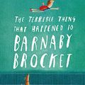 Cover Art for 9780552565769, The Terrible Thing That Happened to Barnaby Brocket by John Boyne