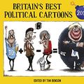 Cover Art for B07RZ4D6MS, Britain’s Best Political Cartoons 2019 by Tim Benson