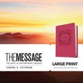 Cover Art for 9781631466762, The Message Large Print: The Bible in Contemporary Language by Eugene H. Peterson