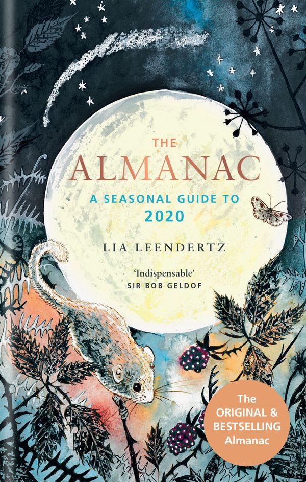 Cover Art for 9781784726751, The Almanac: A Seasonal Guide to 2020 by Lia Leendertz