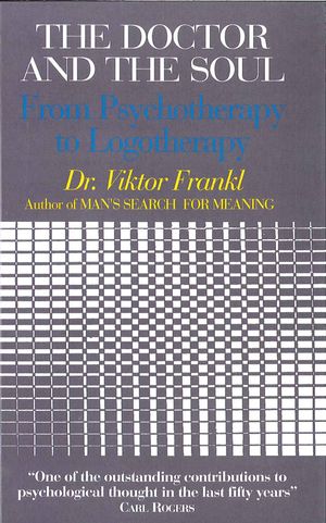Cover Art for 9780285637016, Doctor and the Soul by Viktor E. Frankl