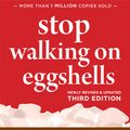Cover Art for 9781684036899, Stop Walking on Eggshells: Taking Your Life Back When Someone You Care about Has Borderline Personality Disorder by Paul T. t. Mason, Randi Kreger