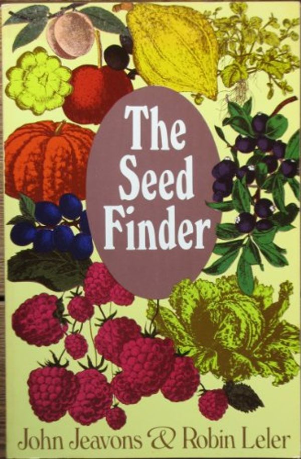 Cover Art for 9780898151008, The Seed Finder by John Jeavons, Robin Leler