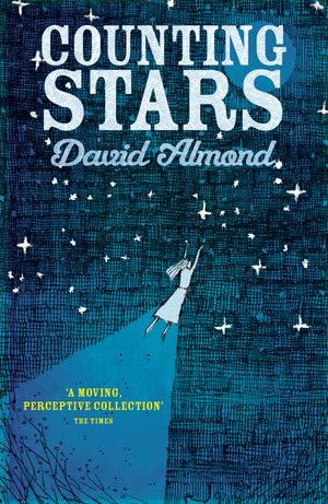 Cover Art for 9781444921069, Counting Stars by David Almond