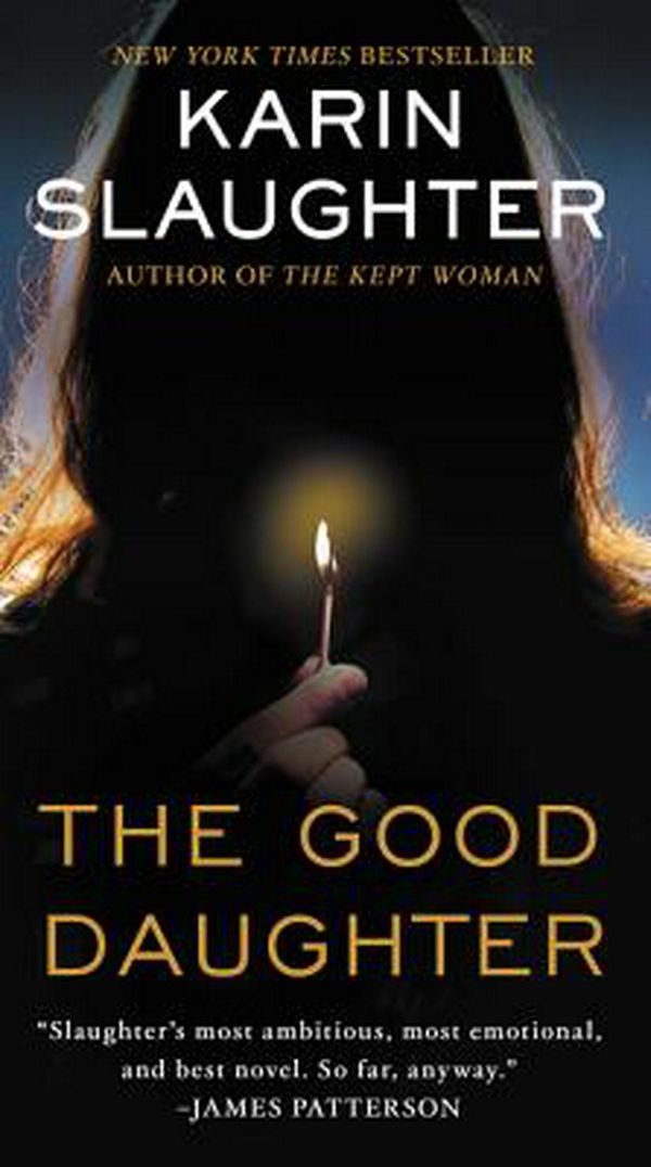 Cover Art for 9780062430250, The Good Daughter by Karin Slaughter