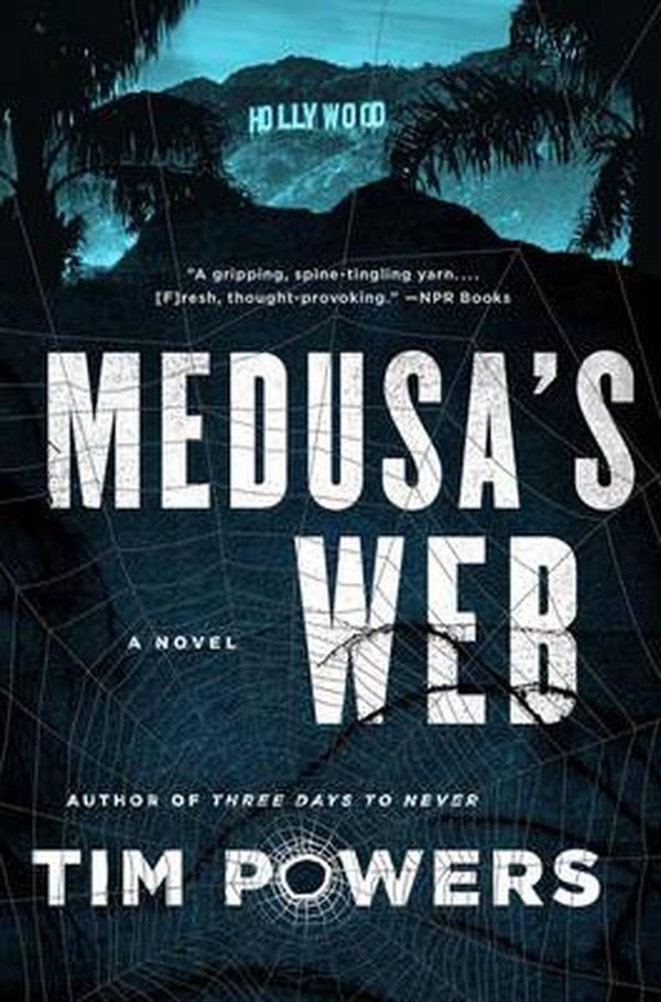 Cover Art for 9780062262462, Medusa's Web by Tim Powers