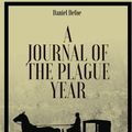 Cover Art for 9781981694877, A Journal of the Plague Year by Daniel Defoe: A Journal of the Plague Year by Daniel Defoe by Daniel Defoe