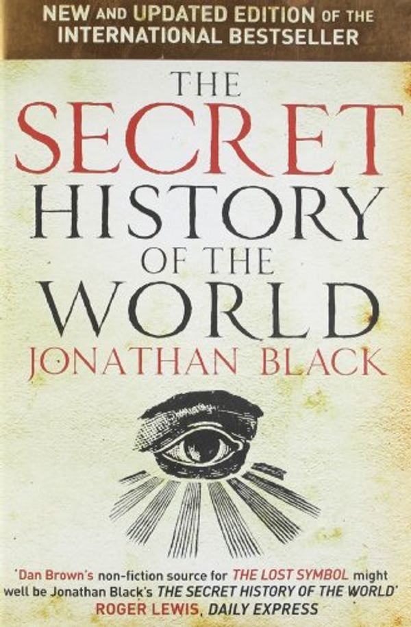 Cover Art for 9781590200315, The Secret History of the World by Mark Booth