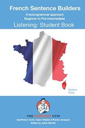 Cover Art for 9798720274139, French Listening Sentence Builders - STUDENT BOOK by Dr. Gianfranco Conti, Viñales, Mr Dylan, Mr. Ronan Jezequel