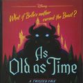 Cover Art for 9781484707289, As Old as Time: A Twisted Tale by Liz Braswell