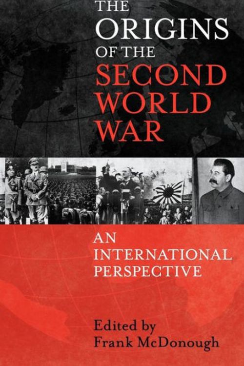 Cover Art for 9781441164438, Origins of the Second World War: An International Perspective by Frank McDonough