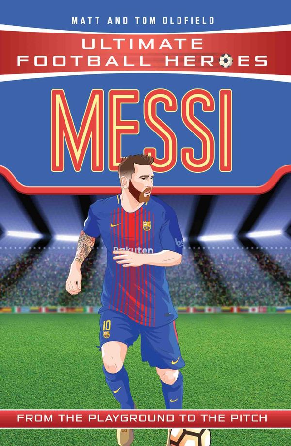 Cover Art for 9781786064035, Messi (Football Heroes) by Matt Oldfield