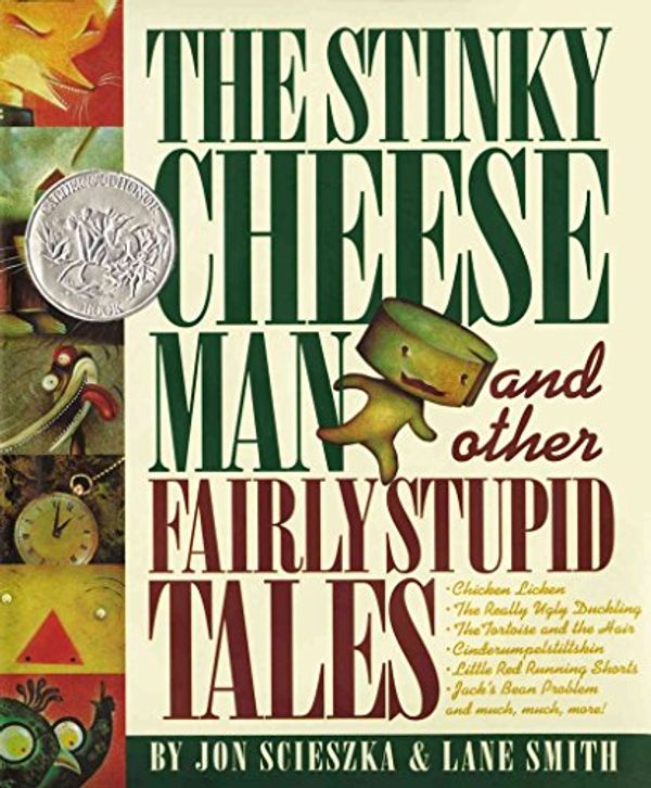 Cover Art for 9780590466271, Stinky Cheese Man and Other Fairly Stupid by Jon Scieszka