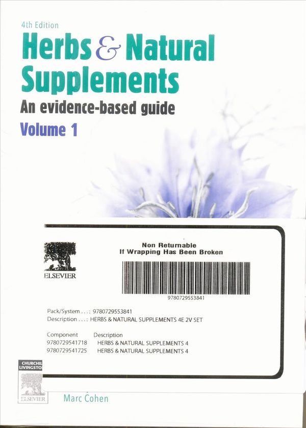 Cover Art for 9780729553841, Braun - Herbs and Natural Supplements, 2-Volume set: An Evidence-Based Guide, 4e by Braun PhD BPharm DipAppSciNat, Lesley, Cohen MBBS(Hons) BMedSc(Hons) FAMAC FICAE, Marc, Ph.D.