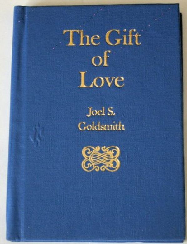 Cover Art for 9780060631727, The gift of love by Joel S.-Goldsmith