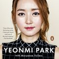 Cover Art for 9780143109747, In Order to Live by Yeonmi Park, Maryanne Vollers