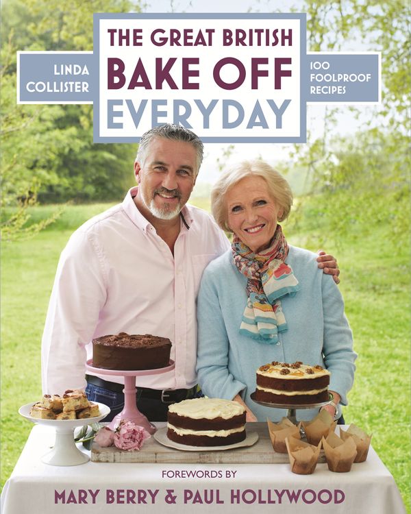 Cover Art for 9781849906081, Great British Bake Off: Everyday: Over 100 Foolproof Bakes by Linda Collister
