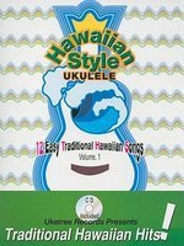 Cover Art for 9780977408337, Hawaiian Style Ukulele, Volume 1 by assorted