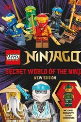 Cover Art for 9780241629406, LEGO Ninjago Secret World of the Ninja New Edition: With Exclusive Lloyd LEGO Minifigure by DK