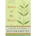 Cover Art for 9781439501498, Sister of My Heart by Chitra Banerjee Divakaruni