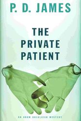 Cover Art for B002V7JEDE, The Private Patient ***BCE*** by P. D. James