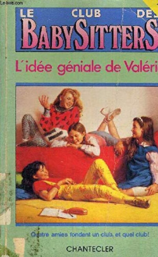 Cover Art for 9782803419845, L'idée géniale de Valérie by Ann M. Martin