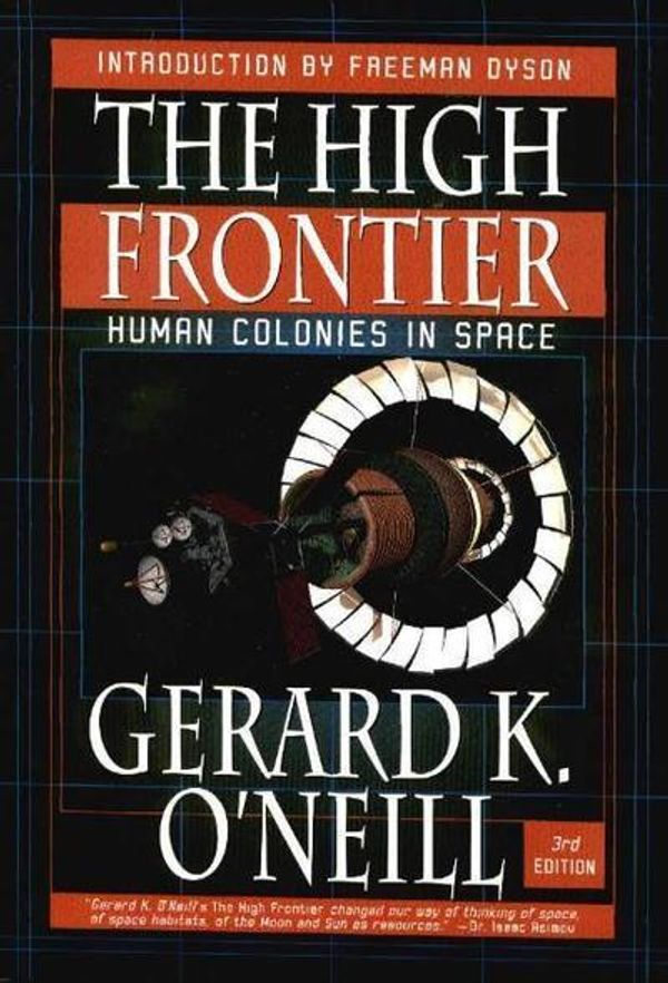 Cover Art for 9781896522678, High Frontier by Gerard K. O'Neill