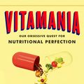 Cover Art for 9780698192218, Vitamania by Catherine Price