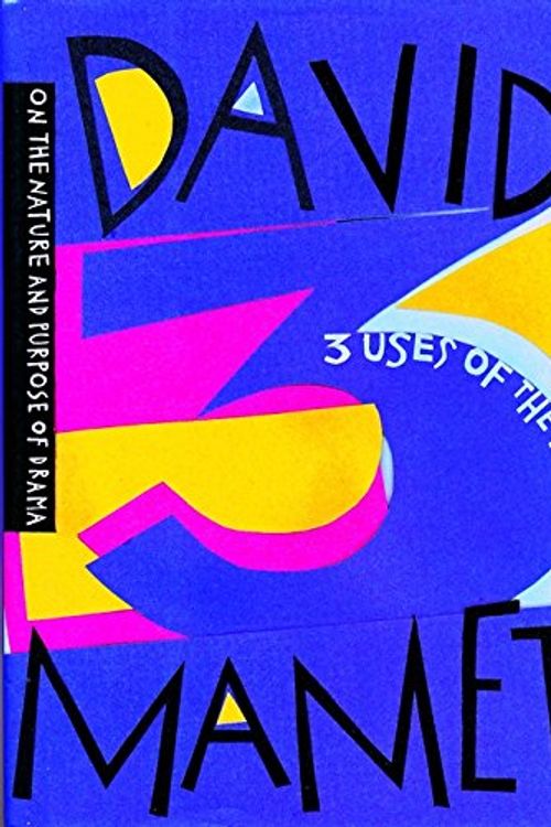 Cover Art for 9780231110884, Three Uses of the Knife by David Mamet