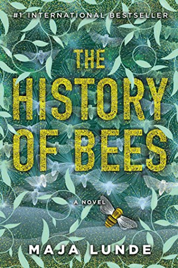 Cover Art for 9781501161377, The History of Bees by Maja Lunde