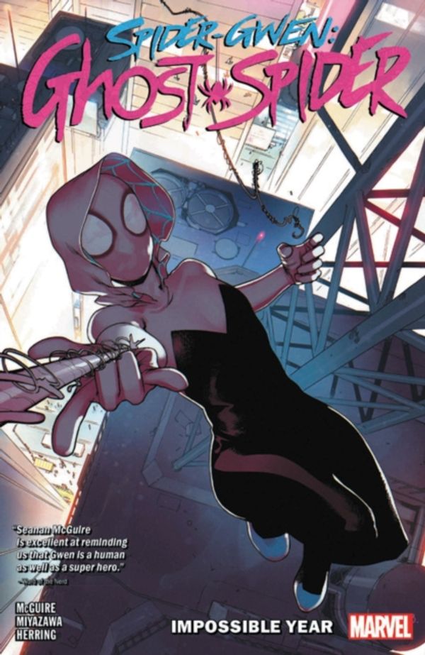Cover Art for 9781302914776, Spider-Gwen: Ghost-Spider Vol. 2: The Impossible Year by Seanan McGuire