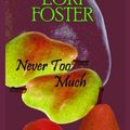 Cover Art for 9781596880030, Never Too Much (Large Print) by Lori Foster