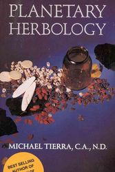 Cover Art for 9780941524278, Planetary Herbology by Michael Tierra