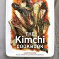 Cover Art for 9781607743361, The Kimchi Cookbook by Lauryn Chun